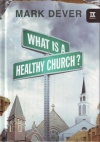 What is a Healthy Church